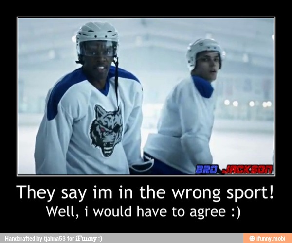 They say im in the wrong sport!
Well, i would have to agree - They say im in the wrong sport!
Well, i would have to agree :)