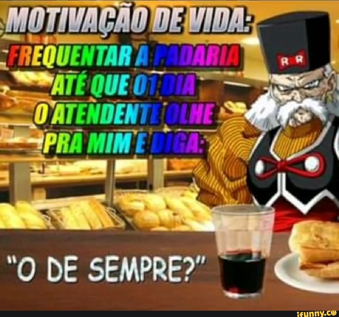 MOTIVAÇÃO DENIDA::
REQUENTAR
ODE SEMPRE?
ATÉ QUE 07
BESIPRA MINÉ ( TA