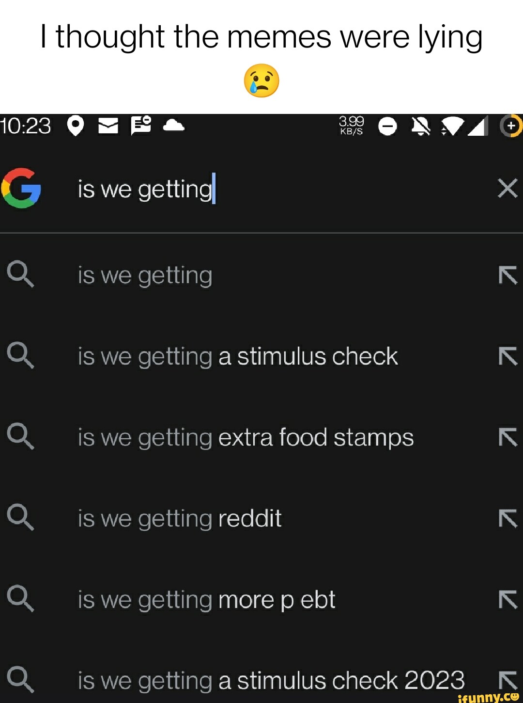 I thought the memes were lying ONVAG is we gettingI is we getting 