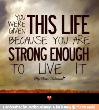 STRONG ENOUGH" - ❤