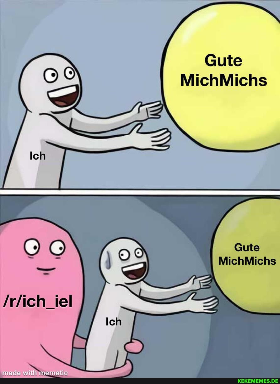 Gute
MichMichs
Gute
MichMichs