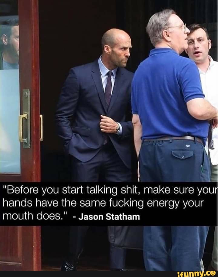 Jason Statham Stop Sending Me This Shit Jason Statham Meme On Me Me