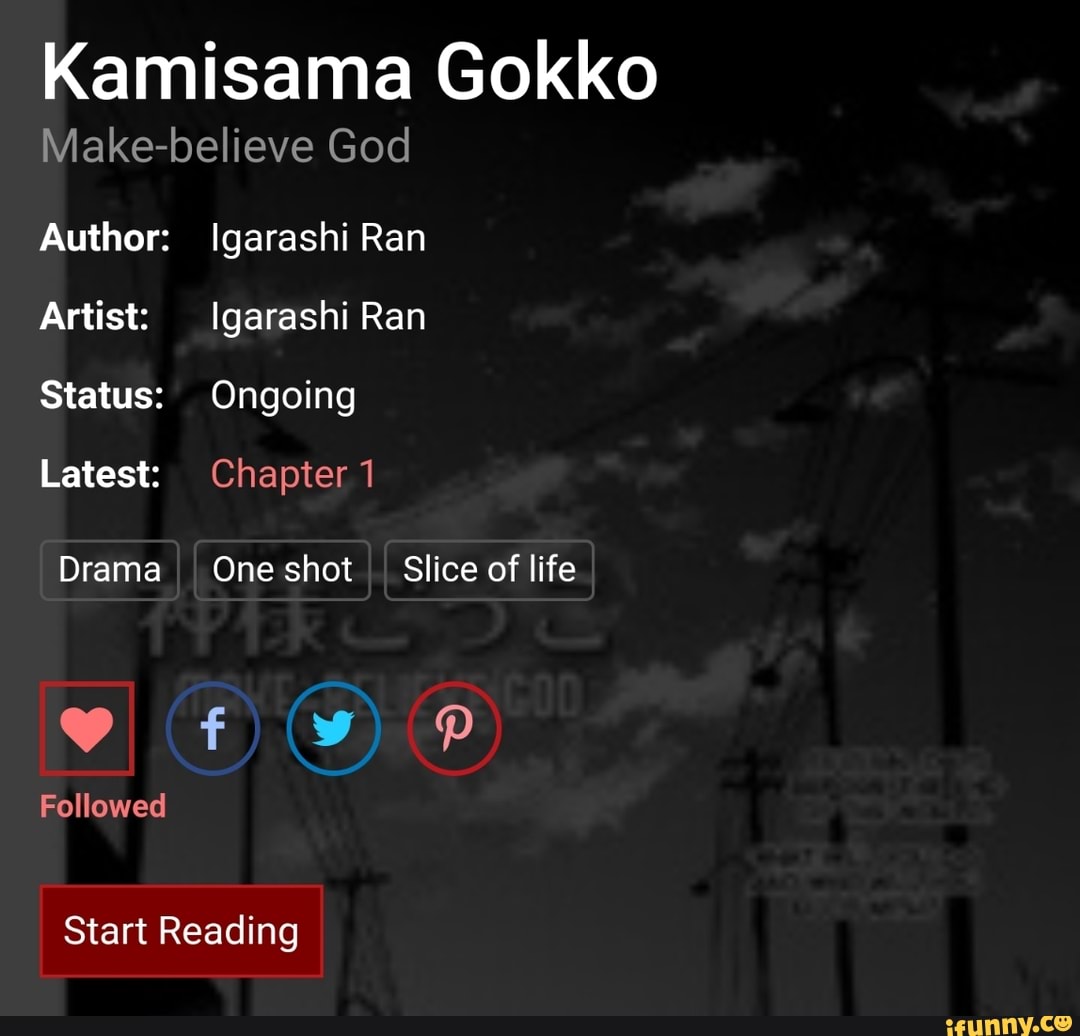 Kamisama Gokko
Make-believe God
Author: Igarashi Ran
Artist: lgarashi Ran
Status: Ongoing
Latest Chapter 1
Drama One shot II Slice of life I
ff
Followed
Start Reading