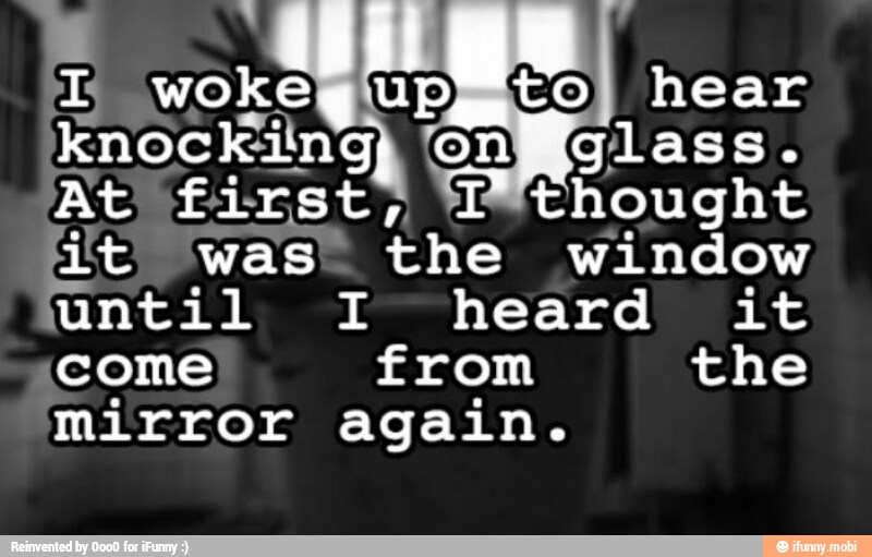 At first,
it 'was' the window
until I heard it
¡come from the
mirror again.