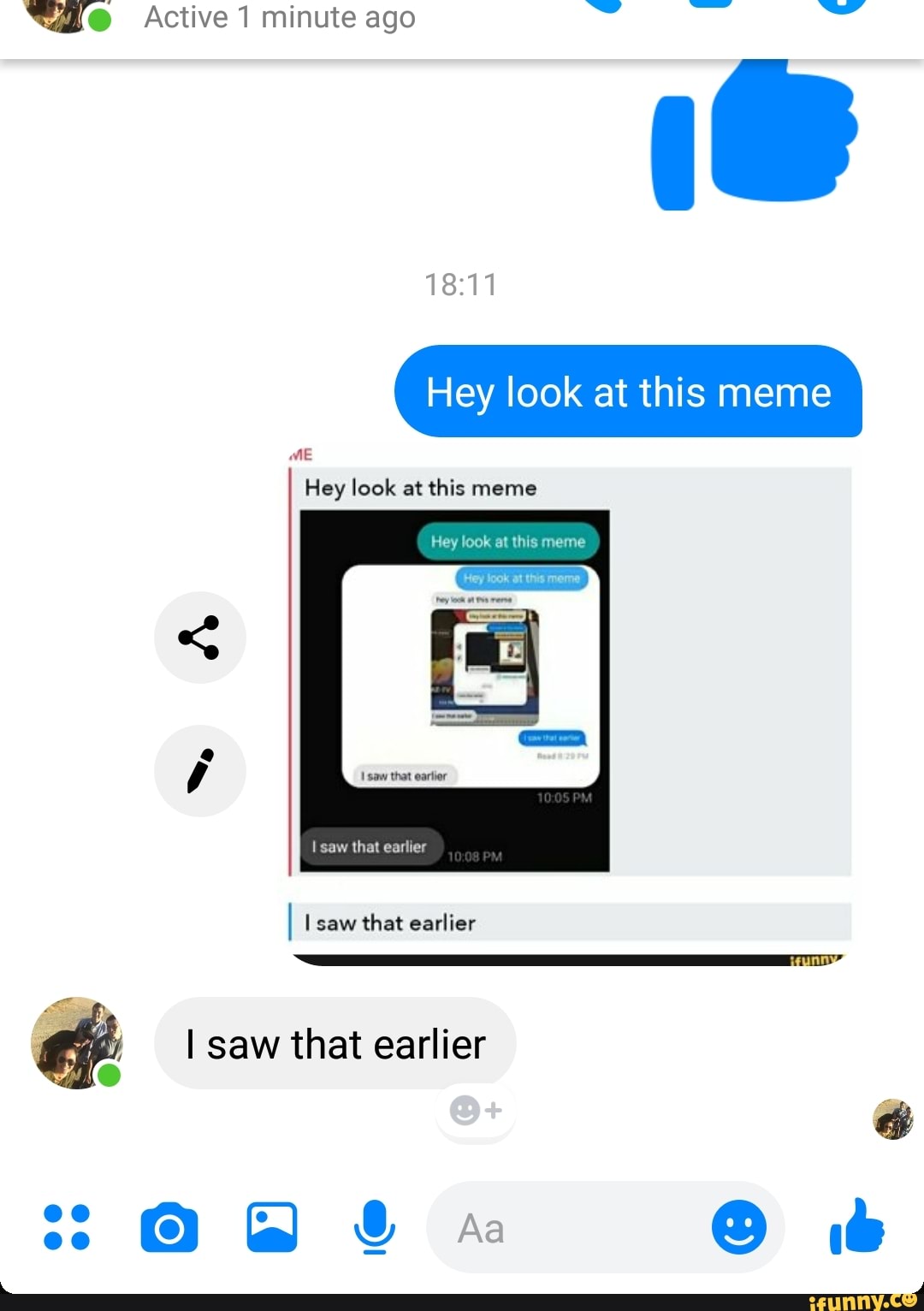 S E Active 1 Minute Ago A Hey Look At This Meme Hey Look This Me Hey Look At This Meme I Saw That Earlier Ifunny