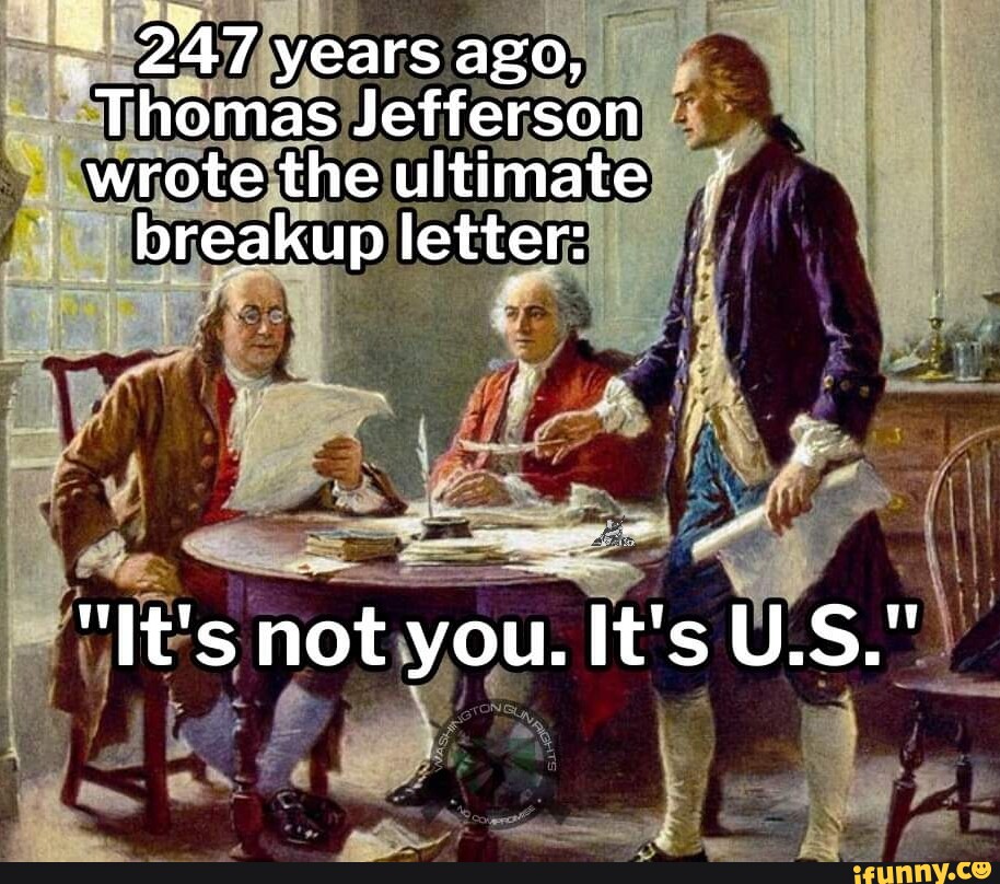 Thomas Jefferson Meme Break Up