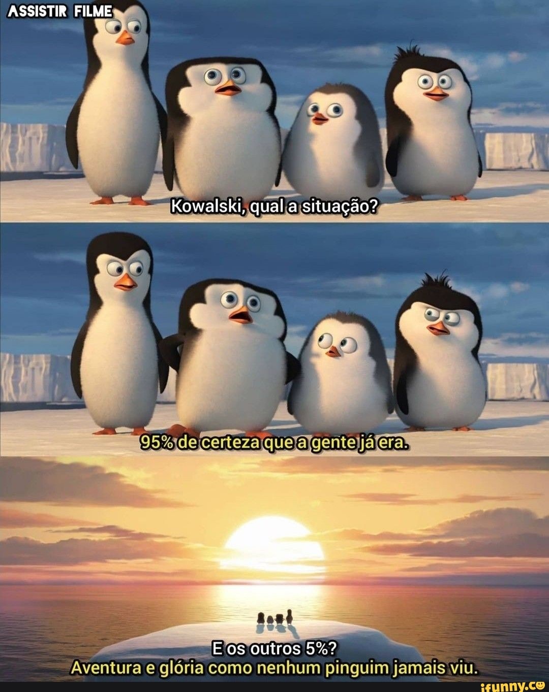 ASSISTIR FILME
Kowalski, qual situação?
PESE os outros 5%?
Aventura e glória como nenhum pinguim jamais viu.