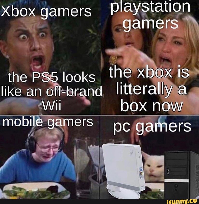 Xbox gamers playstation
ame
the looks. the like ar an litterallyeas wi box now: