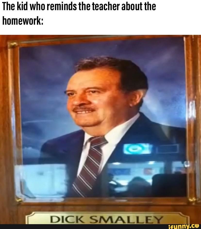 The Kid Who Reminds The Teacher About The Homework Ifunny