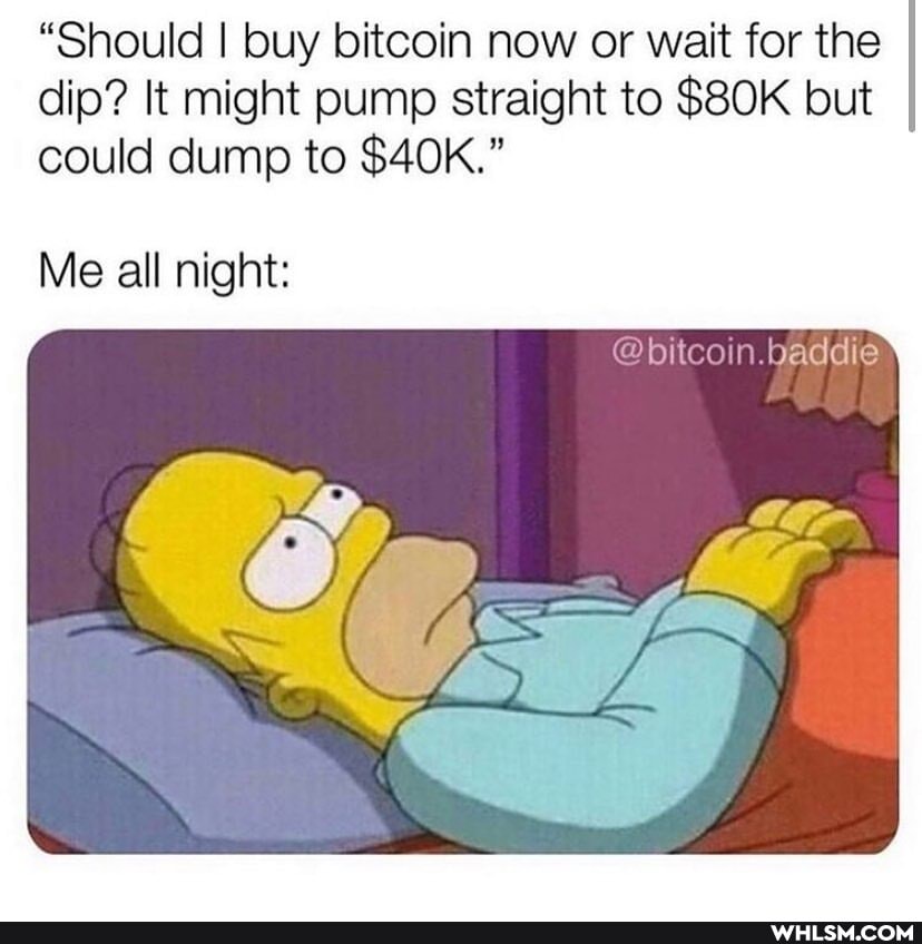 "Should I buy bitcoin now or wait for the dip? It might pump straight to but could dump to
@bitcoin.baddie
Me all night: