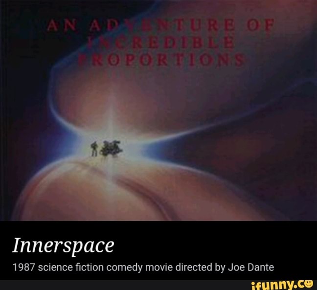 Innerspace (1987), Sci-Fi Saturdays