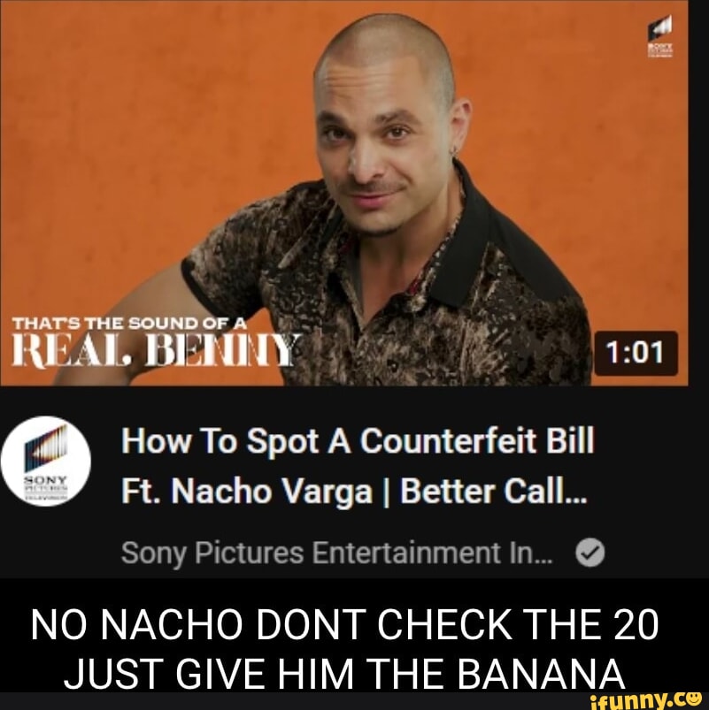 THATS THE SOUND OF, How To Spot A Counterfeit Bill Ft. Nacho Varga I