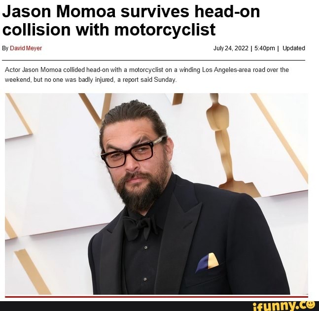 Jason Momoa Survives Head On Collision With Motorcyclist By Davidmeyer July24 2022 I I Updated 4485