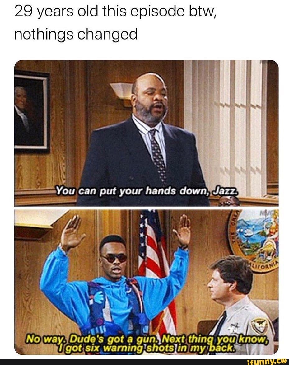 29 years old this episode btw, nothings changed
Dude's got a thing