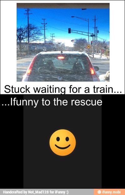 g
Stuck waitin
[funny to the rescue