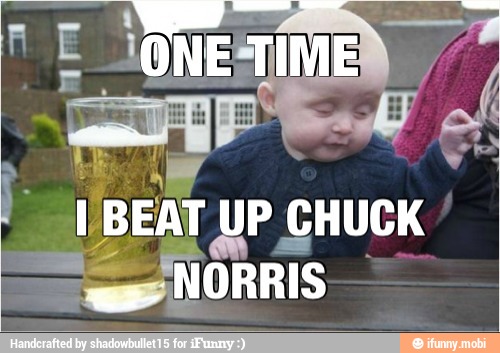 I: BEAT
At
UP CHUCK
es
NORRIS