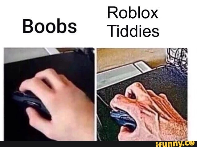 Roblox Boobs Tiddies Ifunny - boobs roblox