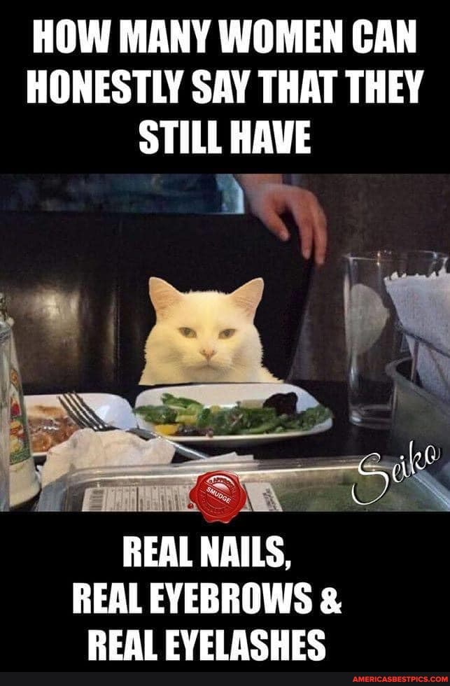 HOW MANY WOMEN CAN HONESTLY SAY THAT THEY STILL HAVE
REAL NAILS,
REAL EYEBROWS &
REAL EVELASHES