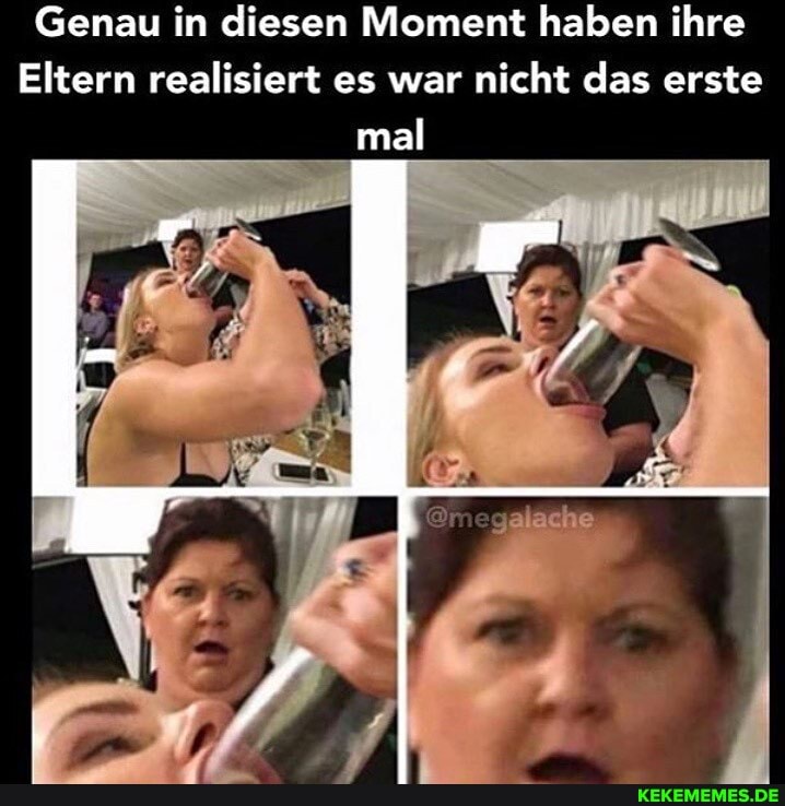 Genau in diesen Moment haben ihre
Eltern realisiert es war nicht das erste mal
meg