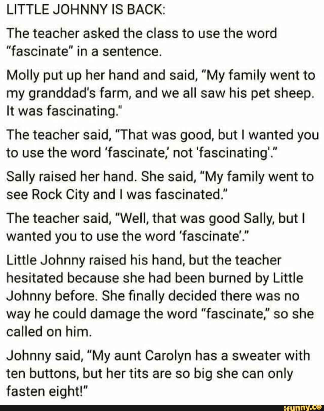 little-johnny-is-back-the-teacher-asked-the-class-to-use-the-word