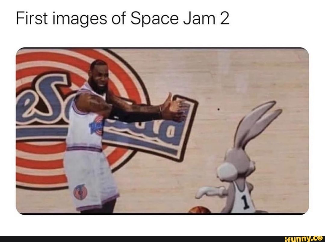 First images of Space Jam 2 iFunny