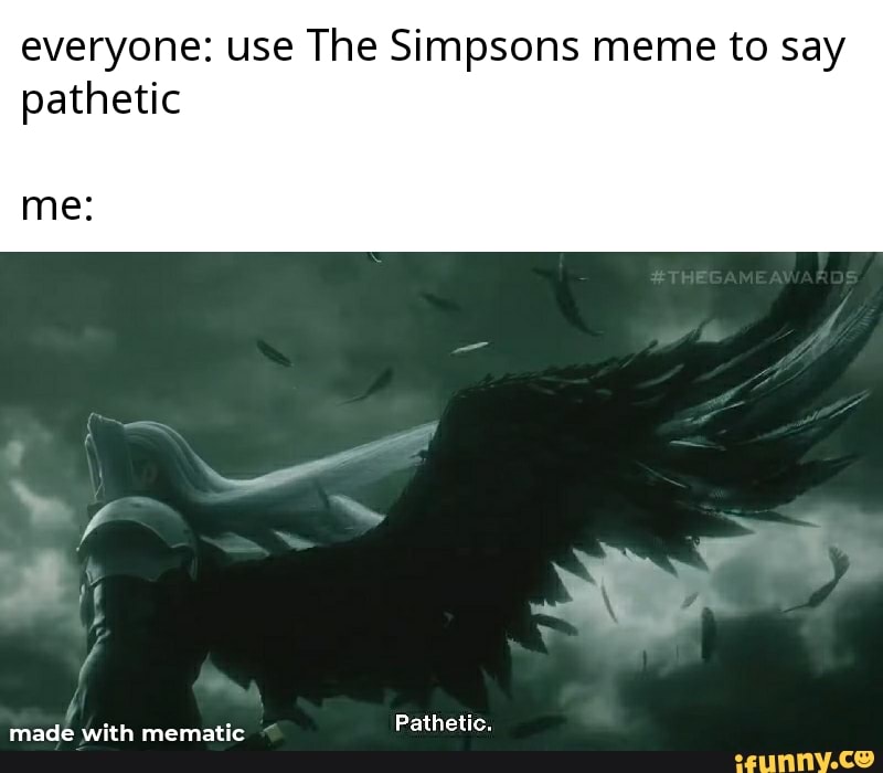 everyone-use-the-simpsons-meme-to-say-pathetic-me-pathetic-ifunny