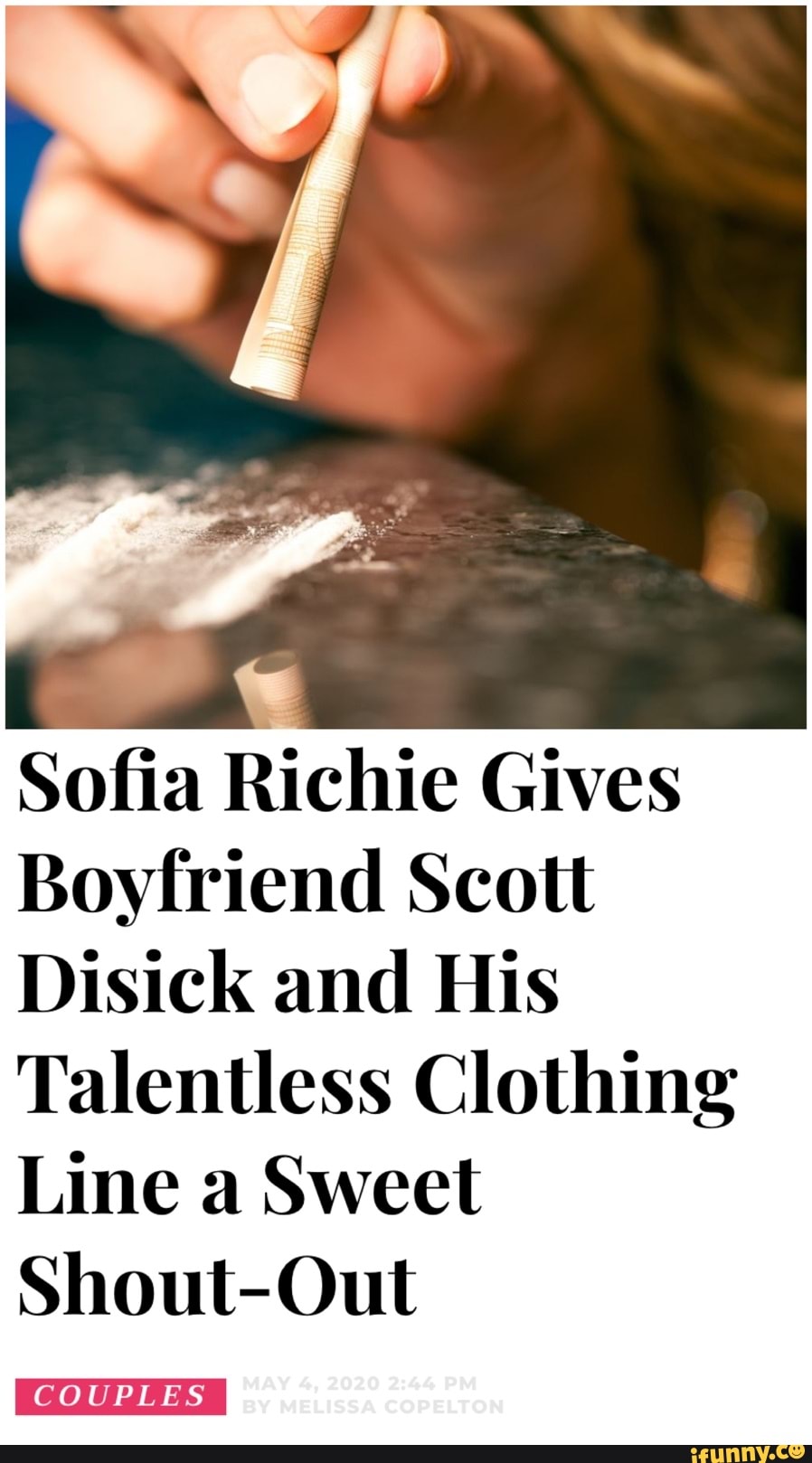 Sofia Richie Gives
Boyfriend Scott
Disick and His
Talentless Clothing
Line a Sweet
Shout-Out
COUPLES