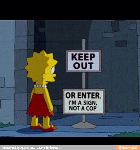 Ra
OR ENTER.
I'MA SIGN,
NOTACOP
If