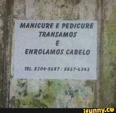 É MANICURE E
PEDICURE
I
TRANSAMOS
E
ENROLAMOS CABELO
TEL: 8204-5687 8837-6343