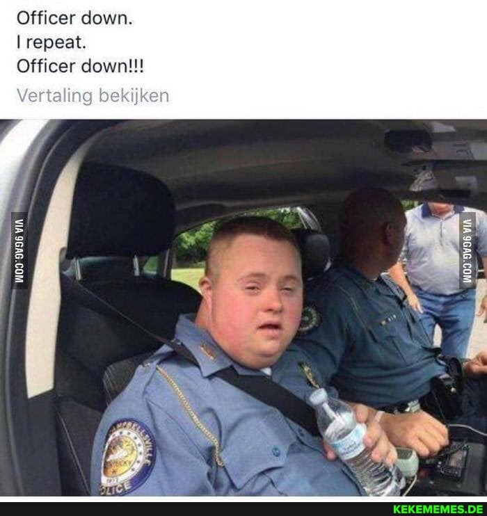 Officer down.
repeat.
Officer down!!!
Vertaling bekijken
VIA
VIA