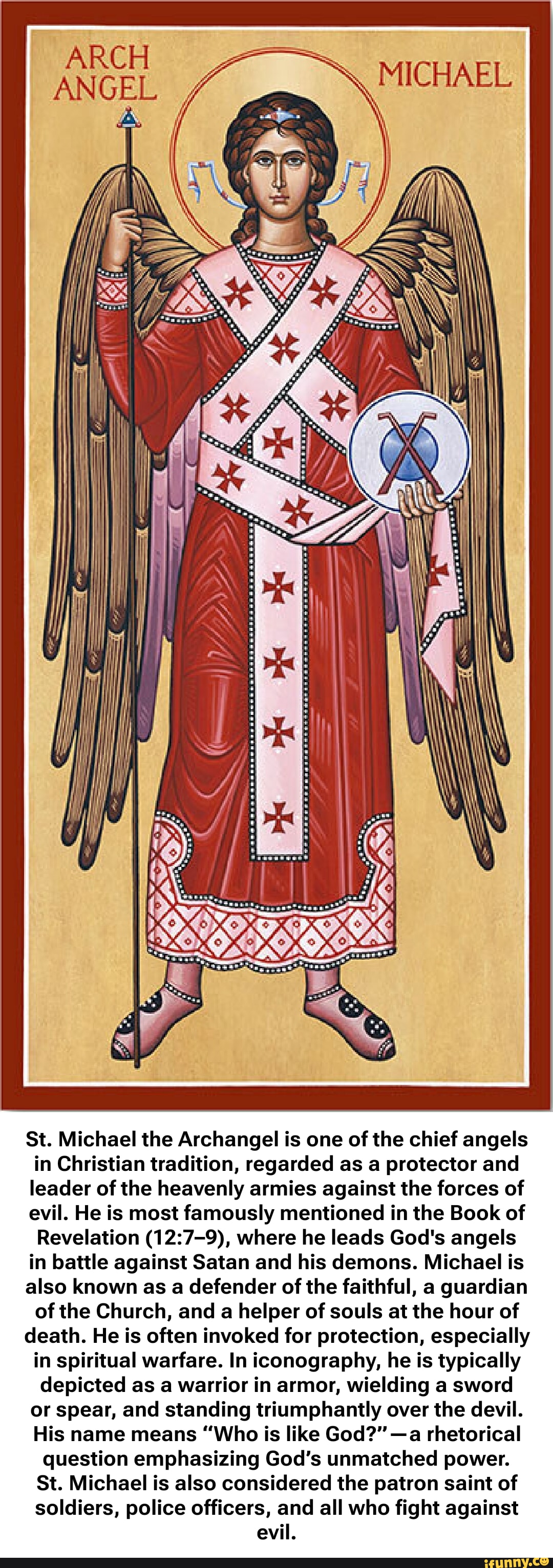ARCH MICHAEL St. Michael the Archangel is one of the chief angels in ...