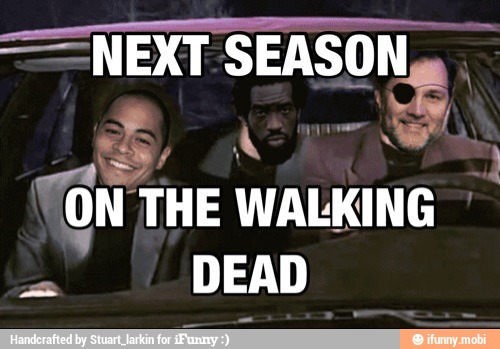 NEXT SEASON
A um
aa" TON THE WALKING
