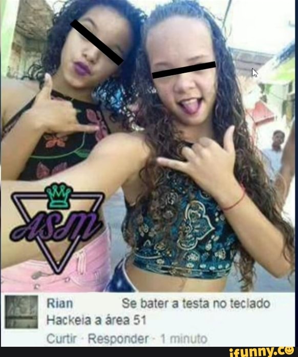 Rian Se bater a testa no teclado
Hackeia a área 51