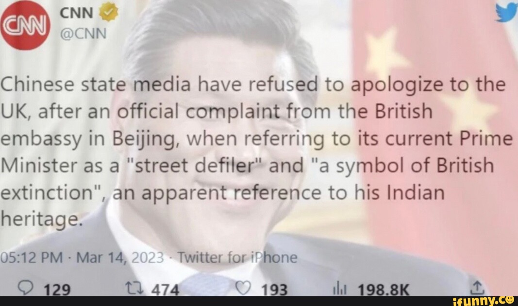 Caw) CNN @ @CNN Chinese state media have refused to apologize to the UK ...