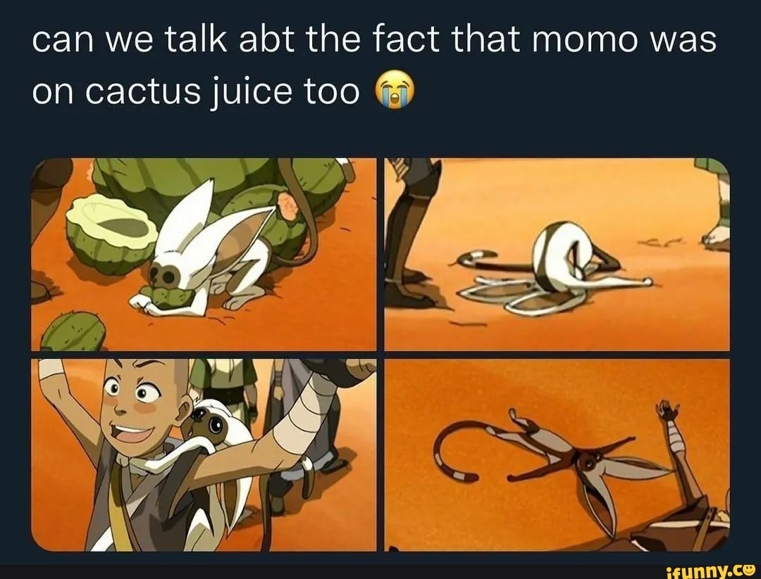 Can we talk abt the fact that momo was on cactus juice too - iFunny, image size:1080x823