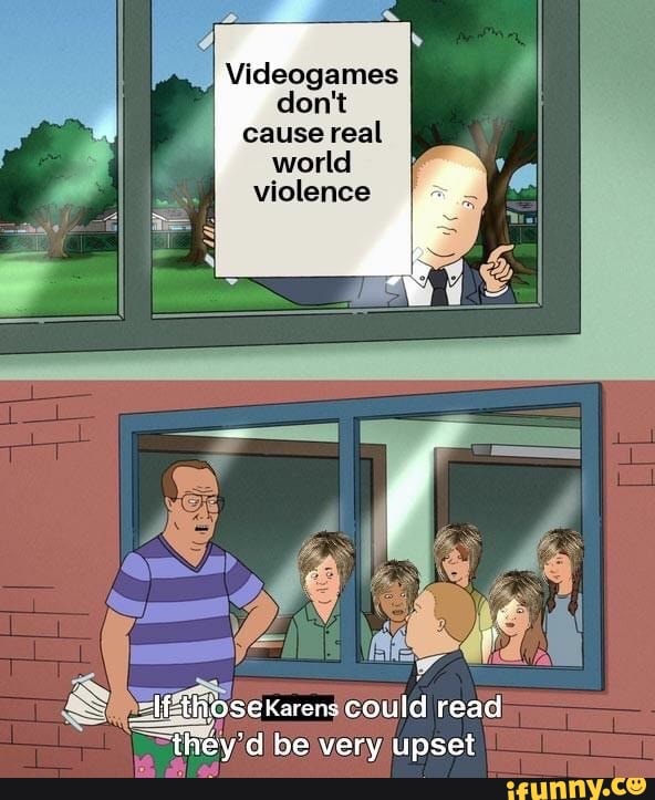 Ñ
URGE) mes
don't
cause real
world
violence
