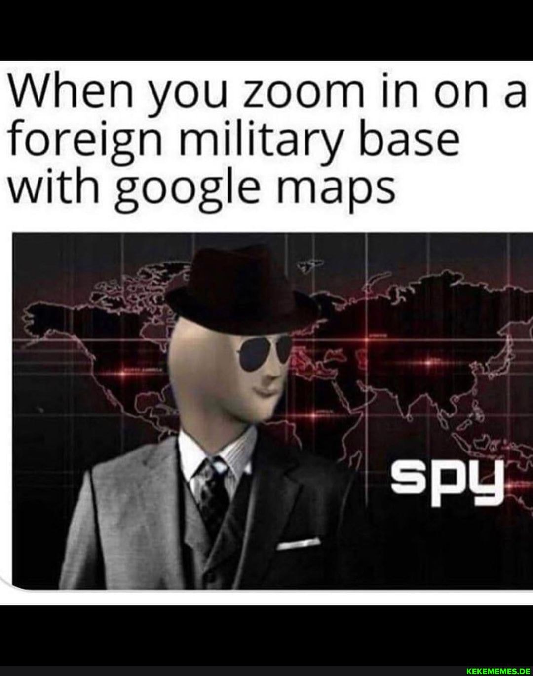 When you zoom in on foreign military base with google maps
