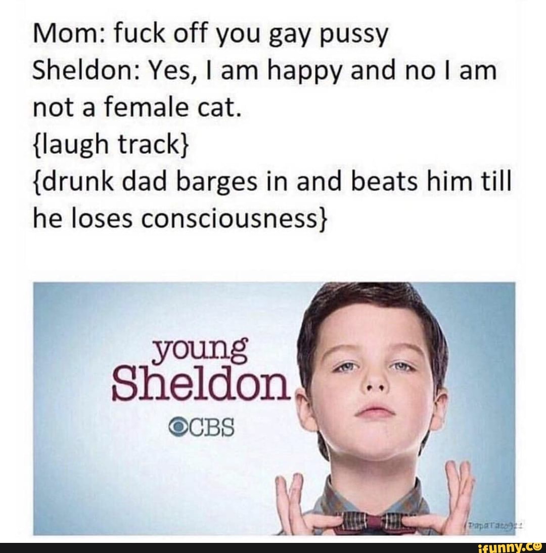 Mom Fuck Off You Gay Pussy Shddonzyeglanwhappyandnolan1 {drunk Dad Barges In And Beats Him Till