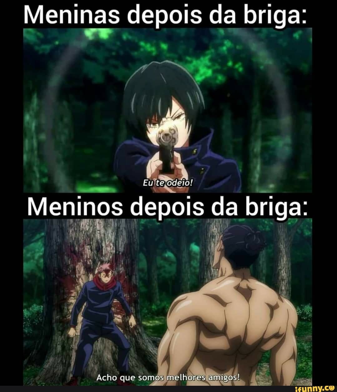 Meninas depois da briga:
Meninos depois da da briga:
Acho que som melhores amigos