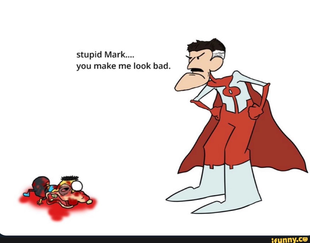 stupid Mark....
you make me look bad.