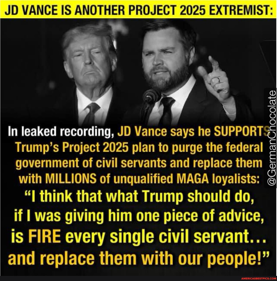JD VANCE IS ANOTHER PROJECT 2025 EXTREMIST: In leaked recording, JD