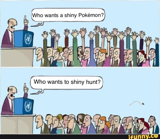 Shinyhunt Memes Best Collection Of Funny Shinyhunt Pictures On Ifunny Brazil