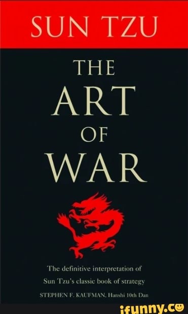 SUN TZU THE ART OF WAR of, 'The definitive interpretati Sun Tzus ...