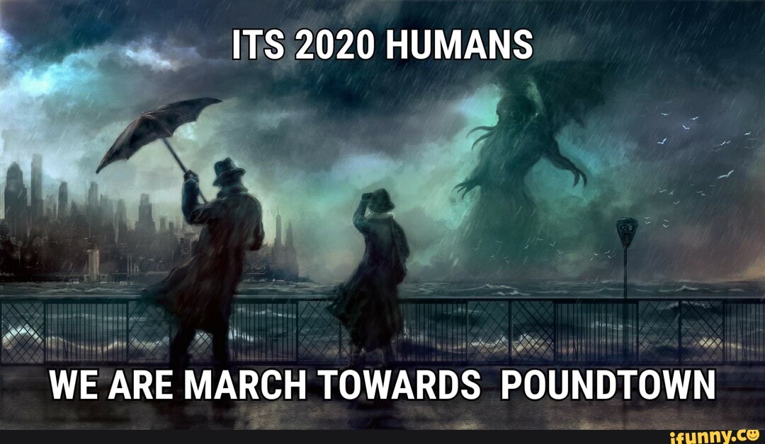 ITS 2020 HUMANS
WE ARE
MARCH TOWARDS POUNDTOWN