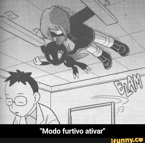"Modo furtivo ativar" - "Modo furtivo ativar"