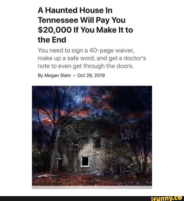 A Haunted House In Tennessee Will Pay You 20,000 If You Make It to the