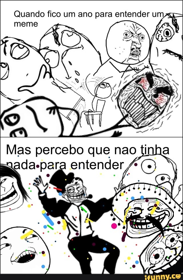 Quando fico um ano para entender um>sk