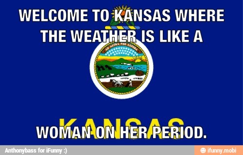 WELCOME TO:KANSAS WHERE
WEATHERS