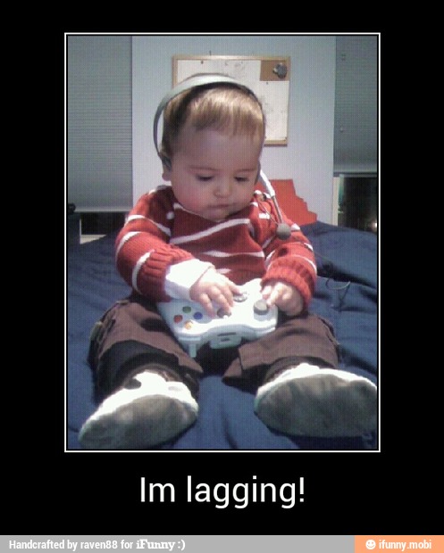 Im lagging! - Im lagging!