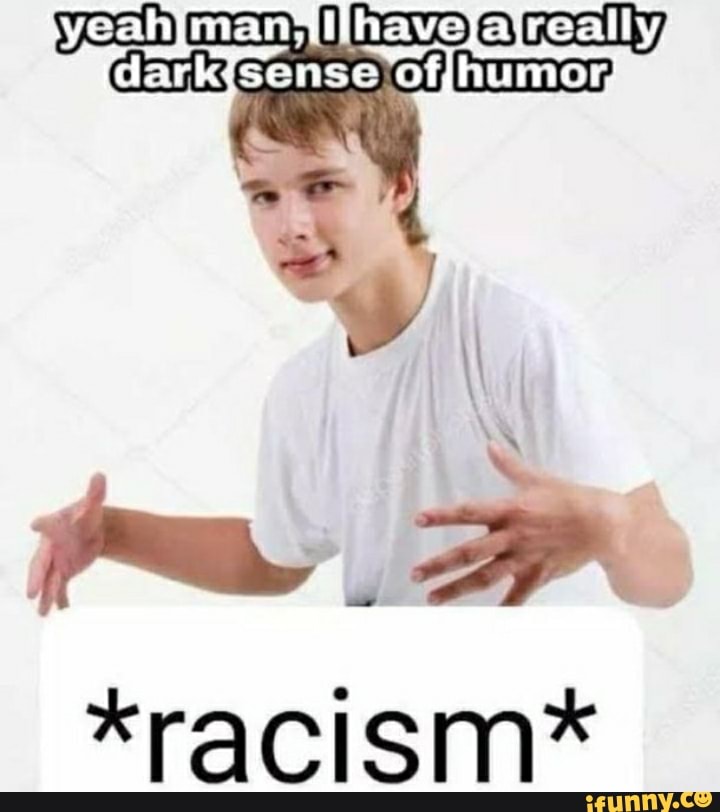 Tee Of awe really;
*racism*